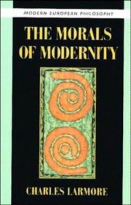 The Morals of Modernity 0521497175 Book Cover