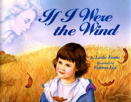 If I Were the Wind 1571020969 Book Cover