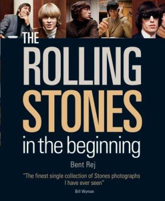 The Rolling Stones: In the Beginning 1554072301 Book Cover
