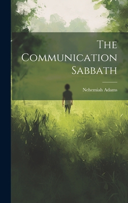 The Communication Sabbath 1020877081 Book Cover