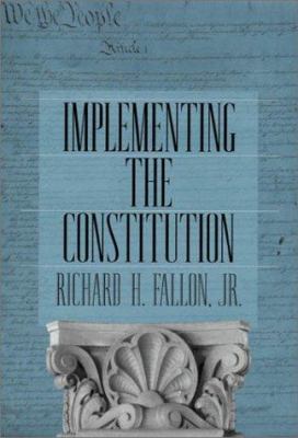 Implementing the Constitution 0674004647 Book Cover