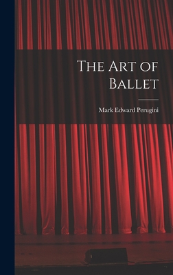 The art of Ballet 1017690472 Book Cover