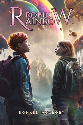 Robin Rainbow 1035837153 Book Cover