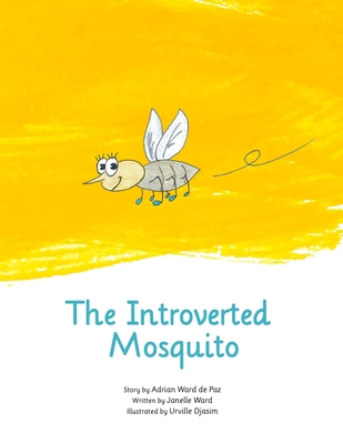 The Introverted Mosquito 1651239371 Book Cover
