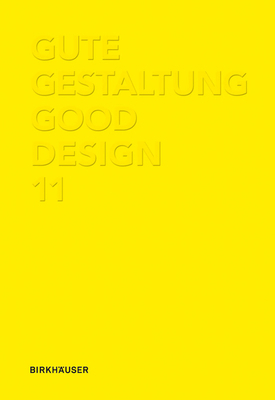 Gute Gestaltung / Good Design 11 3034607717 Book Cover