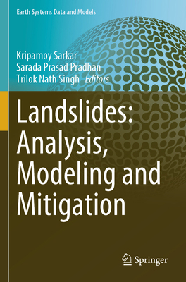 Landslides: Analysis, Modeling and Mitigation 3031788982 Book Cover