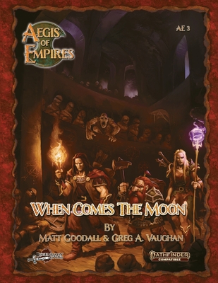 When Comes the Moon: Pathfinder Second Edition B08K41Y9SF Book Cover