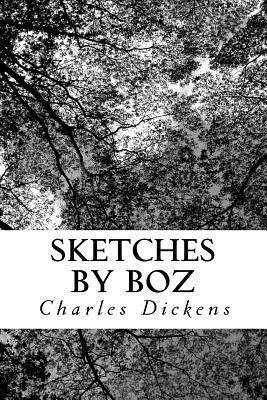 Sketches by Boz 1546902503 Book Cover