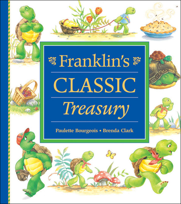 Franklin's Classic Treasury 1550747428 Book Cover