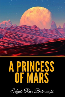 A Princess of Mars 1089787340 Book Cover