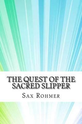 The Quest of the Sacred Slipper 1974597423 Book Cover