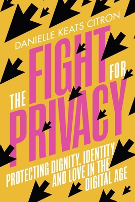 The Fight for Privacy 1784744840 Book Cover