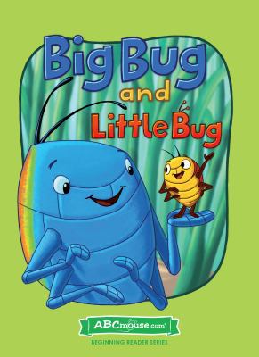 Big Bug and Little Bug (ABCmouse Beginning Reader) B07J2RFKNF Book Cover