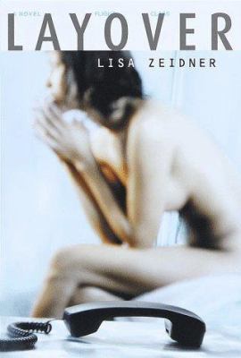 Layover: A Novel 0375502866 Book Cover
