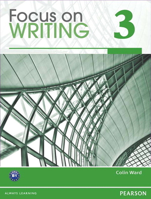 Focus on Writing 3 Book 231353 B007ILTK1O Book Cover