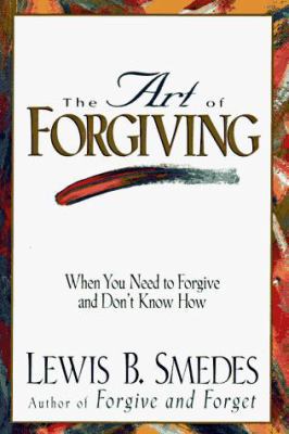 The Art of Forgiving 0345404122 Book Cover