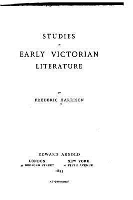 Studies in early Victorian literature 1523814101 Book Cover