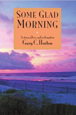 Some Glad Morning 0985577606 Book Cover