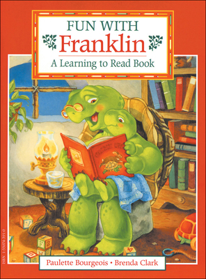 Fun with Franklin: A Learning to Read Book 1550743910 Book Cover