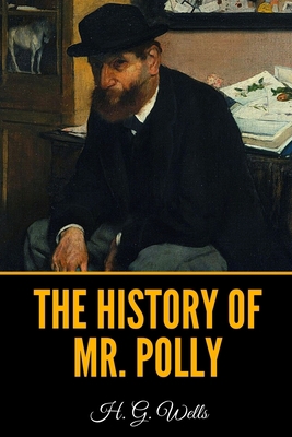 The History Of Mr. Polly B08YS622VN Book Cover