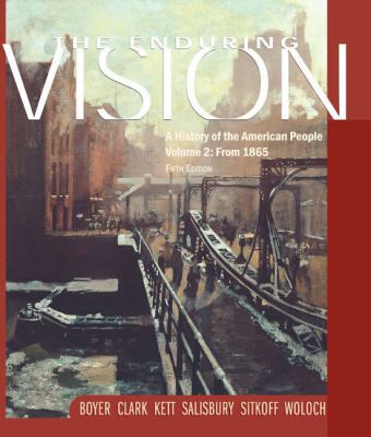 Enduring Vision: A History of the American Peop... 0618280731 Book Cover