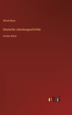 Deutsche Literaturgeschichte: Zweiter Band [German] 3368442635 Book Cover