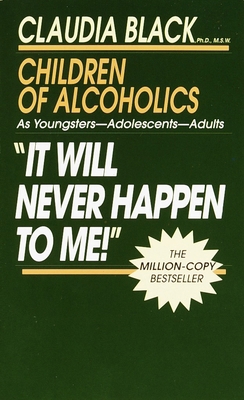 It Will Never Happen to Me!: Growing Up with Ad... 0345345940 Book Cover