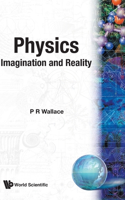 Physics: Imagination and Reality 9971509296 Book Cover