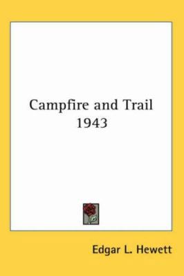 Campfire and Trail 1943 1417976497 Book Cover