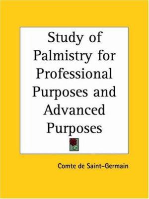 Study of Palmistry for Professional Purposes an... 1564594475 Book Cover