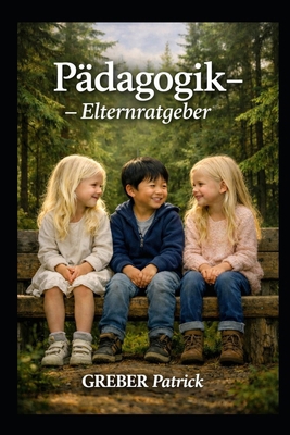 Pädagogik - Elternratgeber [German] B0H2XY5TRL Book Cover
