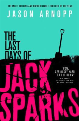 The Last Days of Jack Sparks [French] 0356507181 Book Cover