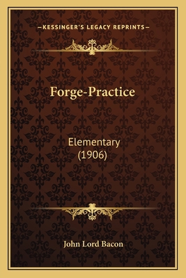 Forge-Practice: Elementary (1906) 1164649809 Book Cover