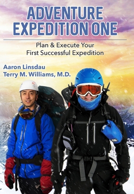 Adventure Expedition One: Plan & Execute Your F... 1944986510 Book Cover