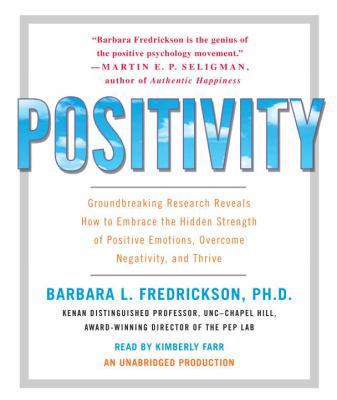 Positivity: Groundbreaking Research Reveals How... 0739381822 Book Cover