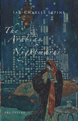 The Arabian Nightmares 179750651X Book Cover