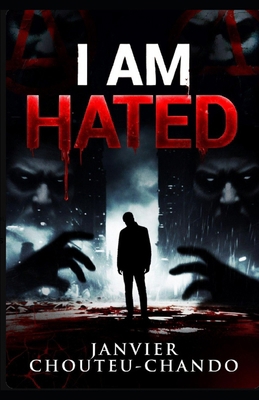 I am Hated 1520531966 Book Cover
