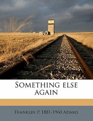 Something Else Again 1171730659 Book Cover