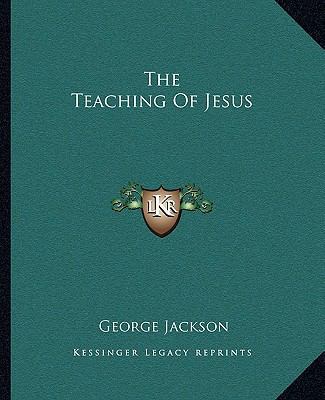 The Teaching of Jesus 1162710144 Book Cover