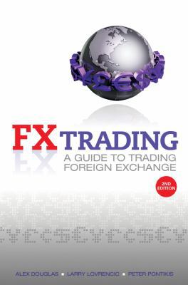 Fx Trading: A Guide to Trading Foreign Exchange 0730376524 Book Cover