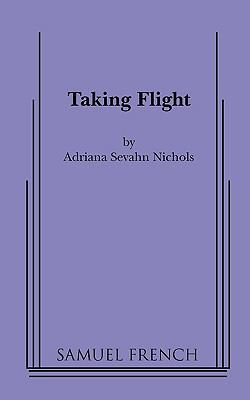 Taking Flight 0573696160 Book Cover