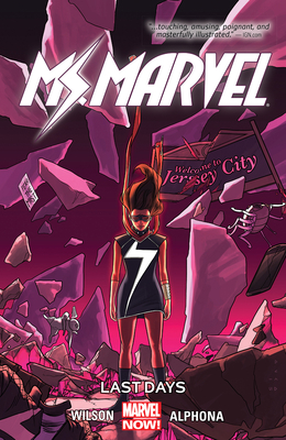 Ms. Marvel Vol. 4: Last Days 0785197362 Book Cover