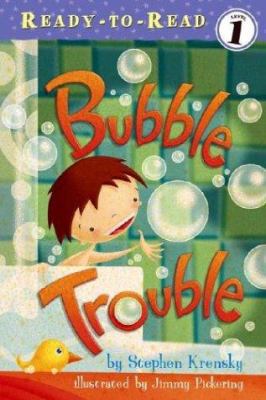 Bubble Trouble 0689857101 Book Cover