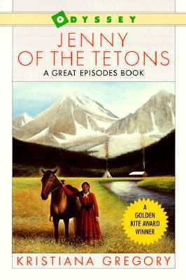 Jenny of the Tetons 0152004815 Book Cover