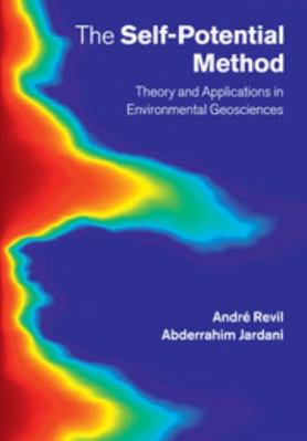 The Self-Potential Method: Theory and Applicati... 1108445780 Book Cover