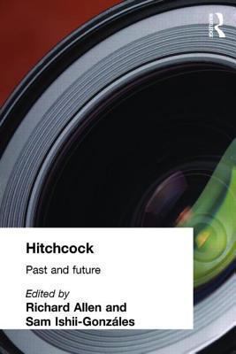 Hitchcock: Past and Future 0415275261 Book Cover