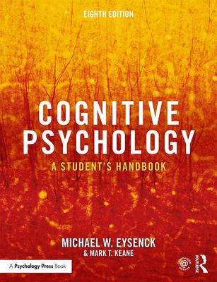 Cognitive Psychology: A Student's Handbook 1138482234 Book Cover