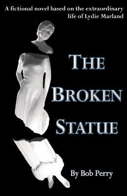 The Broken Statue 1461149940 Book Cover