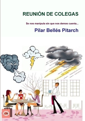 Reunión de Colegas [Spanish] 1291704574 Book Cover