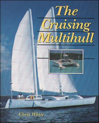The Cruising Multihull 0070698686 Book Cover